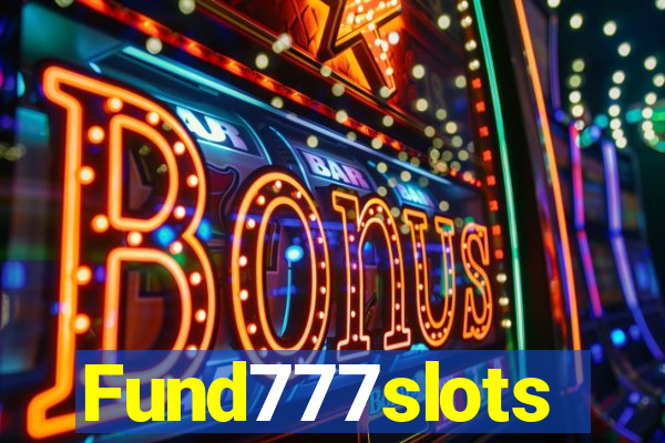 Fund777slots